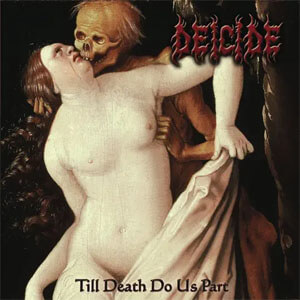 Álbum Till Death Do Us Part de Deicide
