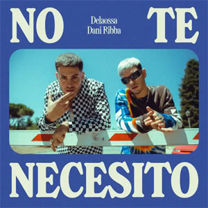 Álbum No Te Necesito de Delaossa