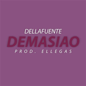 Álbum Demasiao de Dellafuente