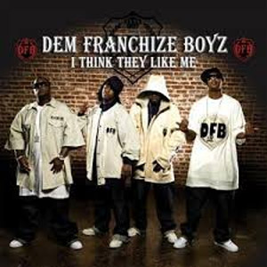 Álbum I Think They Like Me de Dem Franchize Boyz