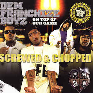 Álbum On Top of Our Game (Screwed & Chopped) de Dem Franchize Boyz