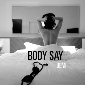 Álbum Body Say de Demi Lovato