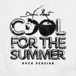 Álbum Cool for the Summer (Rock Version) de Demi Lovato