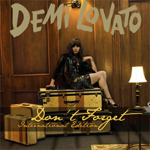 Álbum Don't Forget (International Edition) de Demi Lovato