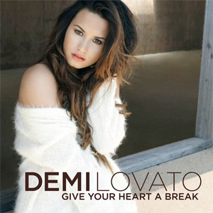 Álbum Give Your Heart A Break de Demi Lovato