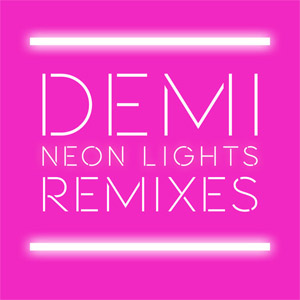 Álbum Neon Lights (Remixes) de Demi Lovato