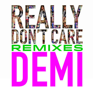 Álbum Really Don't Care (Remixes) de Demi Lovato