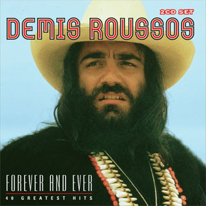 Álbum Forever And Ever: 40 Greatest Hits de Demis Roussos