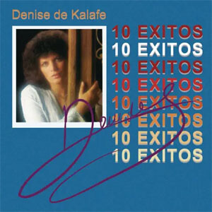 Álbum 10 Éxitos de Denise De Kalafe