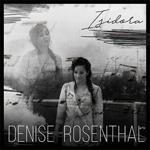 Álbum Isidora de Denise Rosenthal