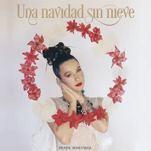 Álbum Una Navidad Sin Nieve de Denise Rosenthal