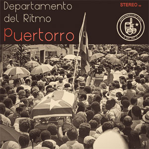 Álbum Puertorro de Departamento Del Ritmo