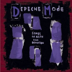 Álbum Songs Of Faith And Devotion de Depeche Mode