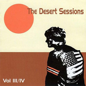 Álbum Vols. 3 & 4 de Desert Sessions