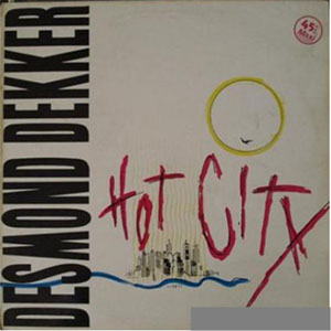 Álbum Hot City de Desmond Dekker