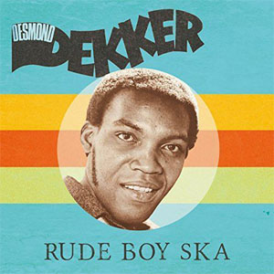 Álbum Rude Boy Ska de Desmond Dekker
