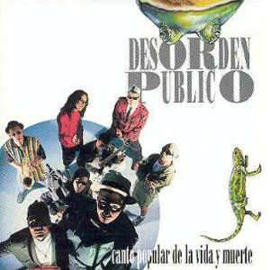Álbum Canto Popular De La Vida Y Muerte de Desorden Público