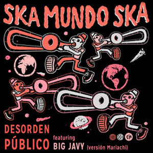 Álbum Ska Mundo Ska [Versión Mariachi] de Desorden Público