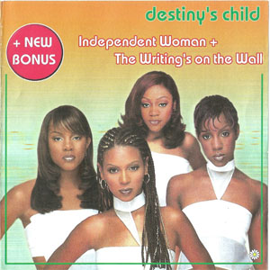 Álbum Independent Women + The Writing's On The Wall de Destiny's Child