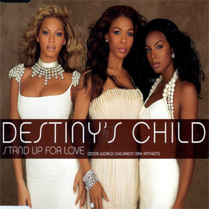 Álbum Stand Up For Love (2005 World Children's Anthem) de Destiny's Child