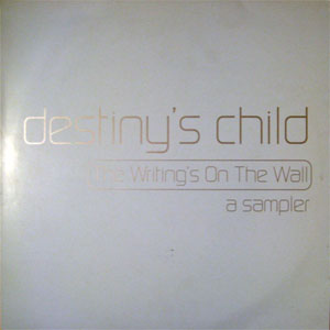 Álbum The Writing's On The Wall (A Sampler) de Destiny's Child
