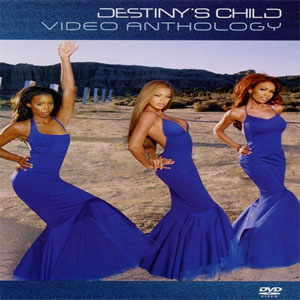 Álbum Video Anthology de Destiny's Child