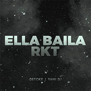 Álbum Ella Baila Rkt  de Detoke