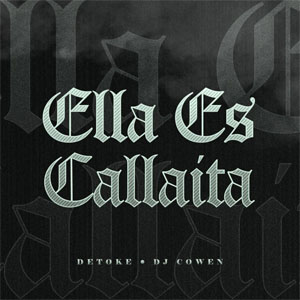 Álbum Ella Es Callaita  de Detoke