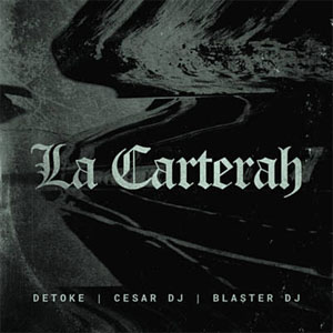 Álbum La Carterah de Detoke