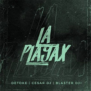 Álbum La Playax  de Detoke