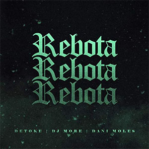 Álbum Rebota Rebota Rebota de Detoke