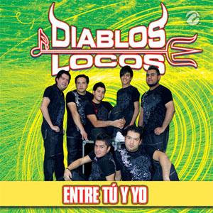 Álbum Entre Tú y Yo de Diablos Locos