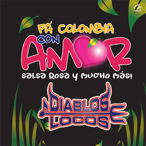 Álbum Pa'Colombia Con Amor de Diablos Locos