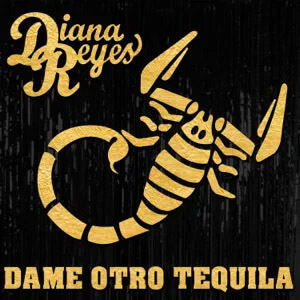 Álbum Dame Otro Tequila de Diana Reyes