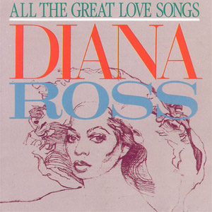 Álbum All The Great Love Songs de Diana Ross