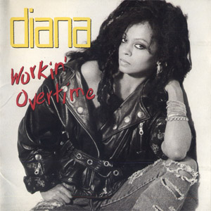 Álbum Workin' Overtime de Diana Ross