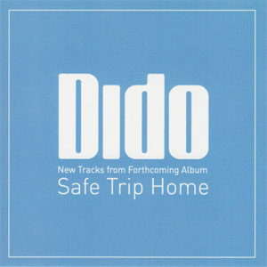 Álbum New Tracks From Forthcoming Album Safe Trip Home de Dido