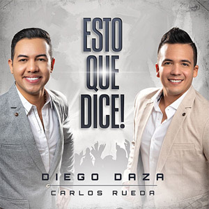 Álbum Esto Que Dice! de Diego Daza
