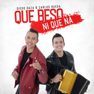 Álbum Que Beso Ni Que Na' de Diego Daza