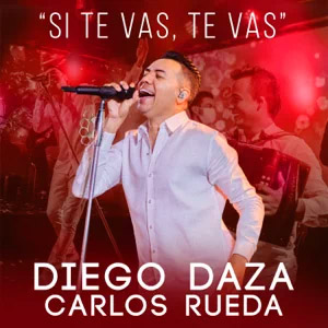 Álbum Si Te Vas, Te Vas de Diego Daza