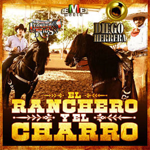 Álbum El Ranchero y el Charro de Diego Herrera
