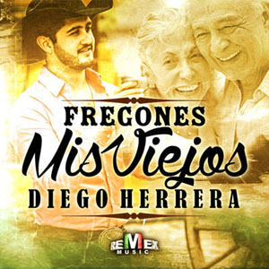 Álbum Fregones Mis Viejos de Diego Herrera