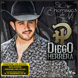 Álbum Si Te Enamoras de Mí de Diego Herrera