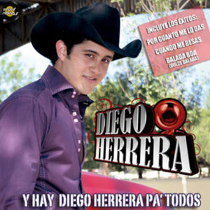 Álbum Y Hay Diego Herrera Pa' Todos de Diego Herrera