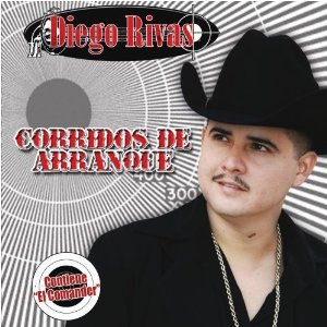 Álbum Corridos De Arranque de Diego Rivas