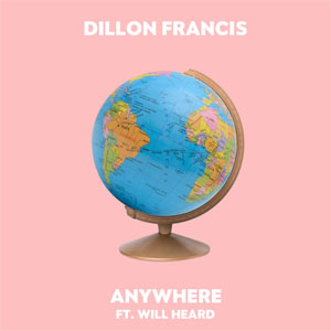 Álbum Anywhere de Dillon Francis