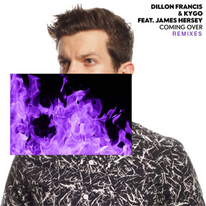 Álbum Coming Over (Remixes) de Dillon Francis