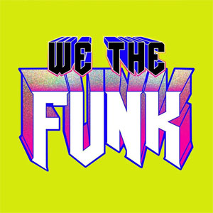Álbum We The Funk de Dillon Francis