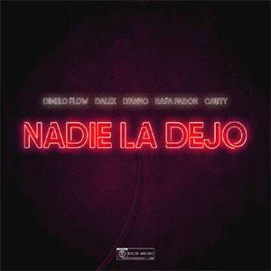 Álbum Nadie La Dejo de Dímelo Flow
