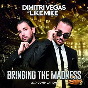 Álbum Bringing The Madness de Dimitri Vegas & Like Mike